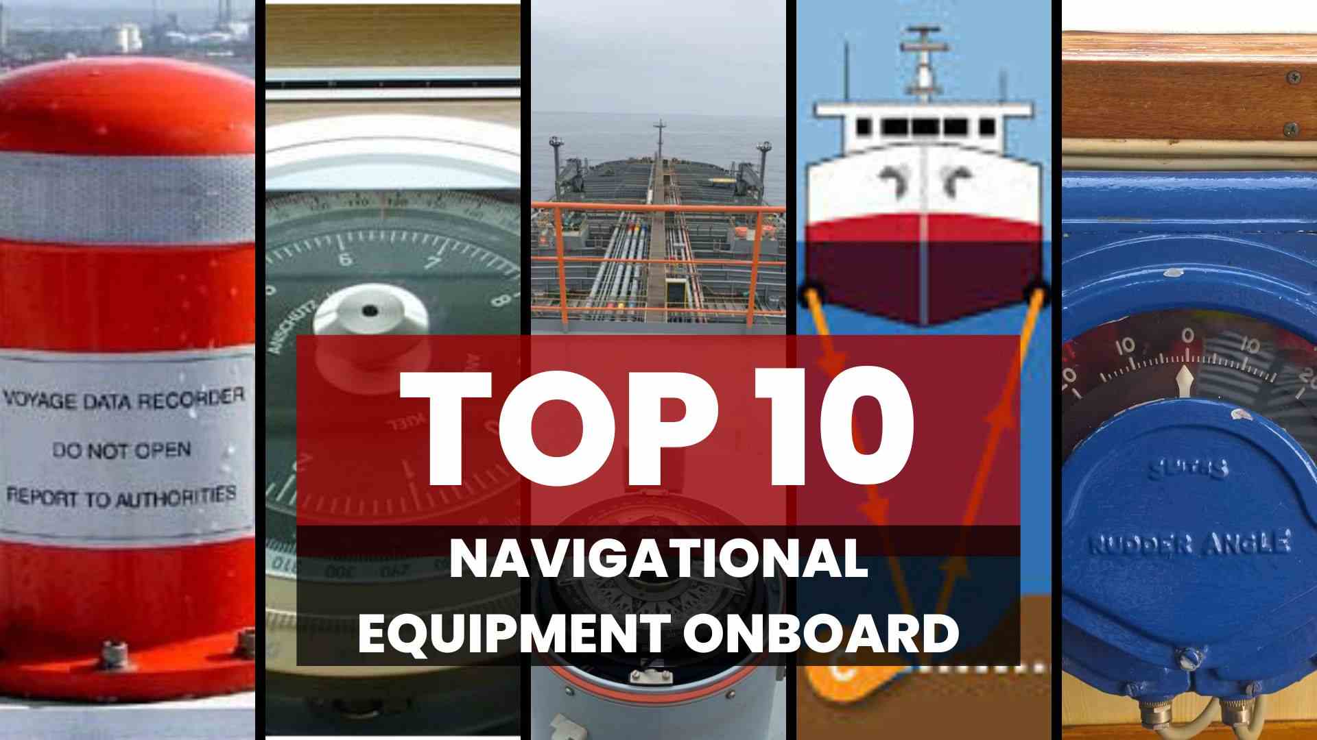 top-10-navigational-equipments-onboard