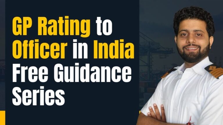 GP Rating to Officer in India Free Guidance Series