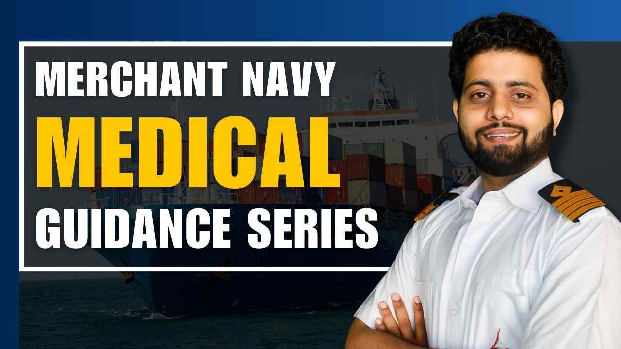 Merchant Navy Medical Guidance Series